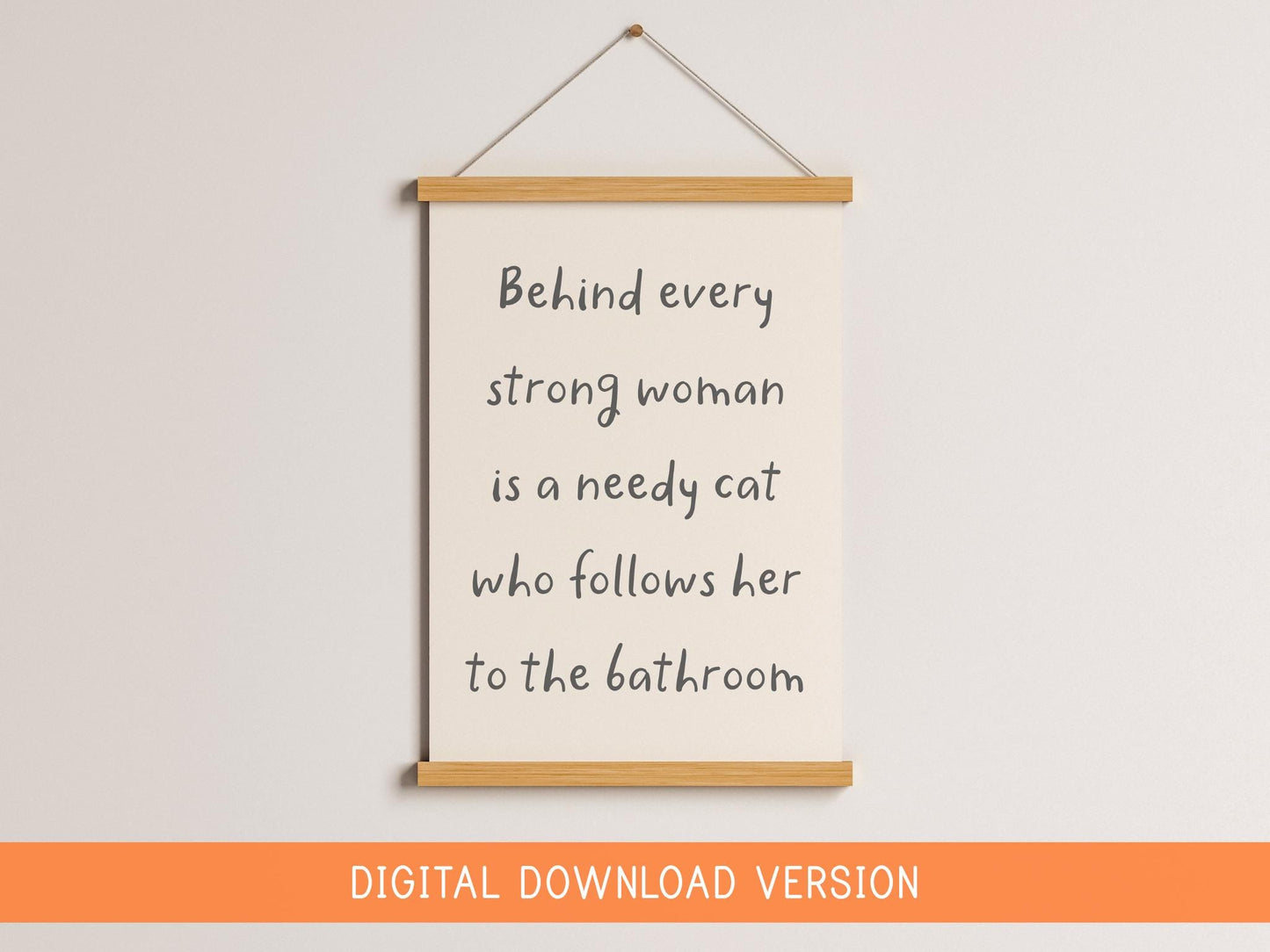 Behind Every Woman Is A Cat Print DIGITAL DOWNLOAD | Printable Cat Mum Print, Digital Cat Mum Quote, Printable Gift for Cat Mum, Cat Lover