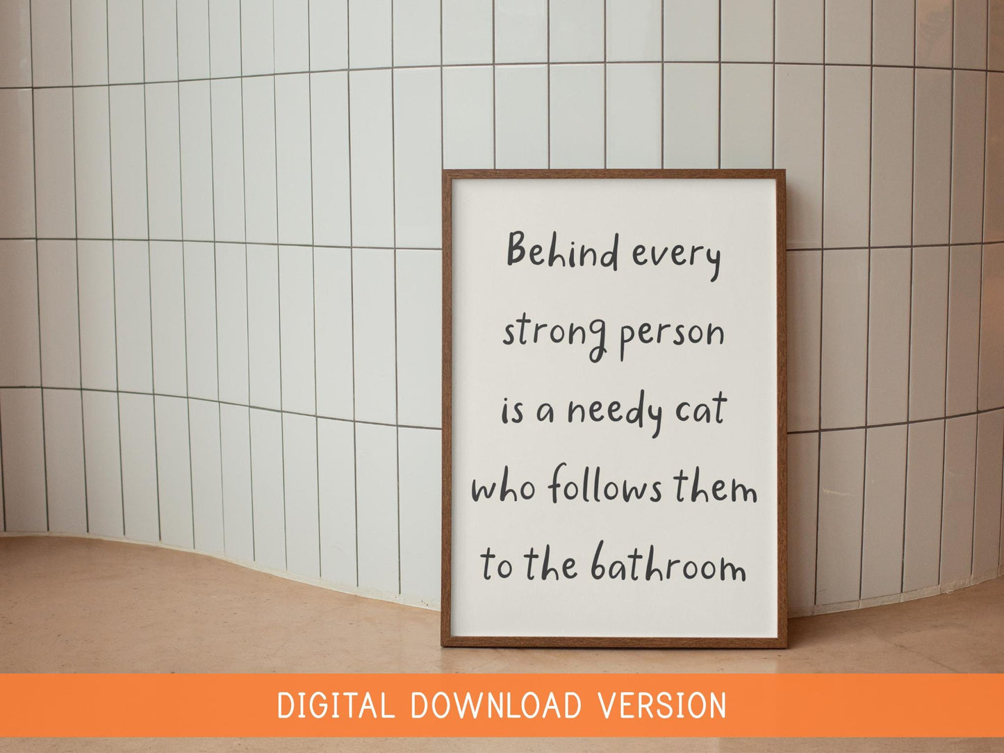 Behind Every Strong Person Is A Cat Print DIGITAL DOWNLOAD | Printable Cat Print, Digital Cat Owner Quote, Printable Gift for Cat Owner