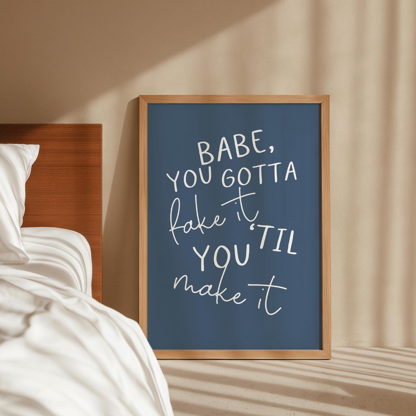 Babe You Gotta Fake It Til You Make It Print | Taylor Swift Lyric Print, Eras Tour Wall Art, T Swift Wall Art, TTPD Quote, Feminist Prints