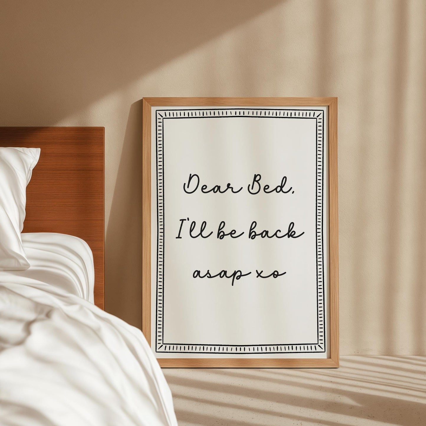 Dear Bed Be Back Soon Print | Black White Bedroom Print, Portrait Bedroom Wall Art, Elegant Bedroom Wall Art, Funny Bedroom Quote Wall Print