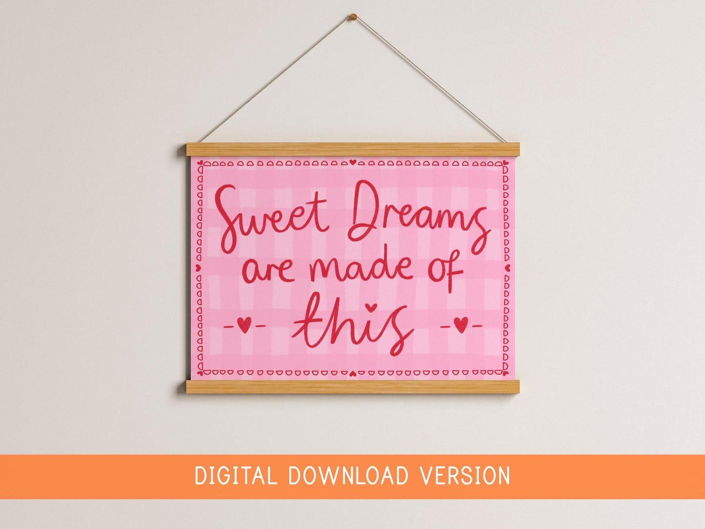 Sweet Dreams Are Made of This Girly Print DIGITAL DOWNLOAD | Preppy Bedroom Poster, Digital Coquette Pink and Red Poster for Above Bed