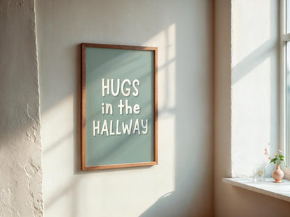 Sage Hugs In The Hallway Print | A5 A4 A3 Hallway Print, Welcome Sign in Sage Green, Sage Decor, Welcome Print, Cosy Hallway Wall Art Prints