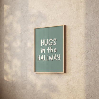 Sage Hugs In The Hallway Print | A5 A4 A3 Hallway Print, Welcome Sign in Sage Green, Sage Decor, Welcome Print, Cosy Hallway Wall Art Prints