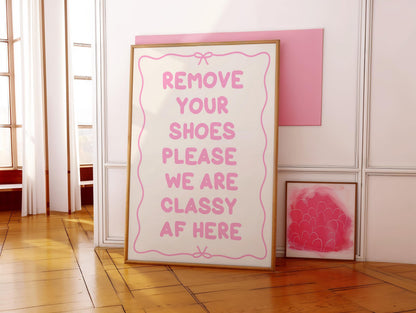 Shoes Off We Are Classy Pink Print | Girly Hallway Print, Girly Entrance Sign, Preppy Welcome Sign, Preppy Wall Art for Girly Apartment Wall
