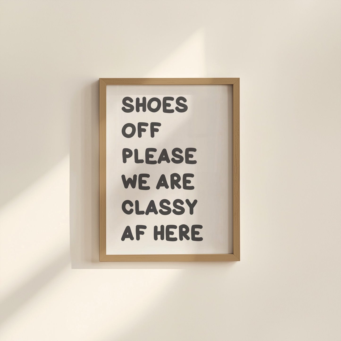 Shoes Off We Are Classy AF Print | Funny Entryway Print, A3 A4 A5 Hallway Print, Take Your Shoes Off Print, No Shoes Quote, Funny Home Quote