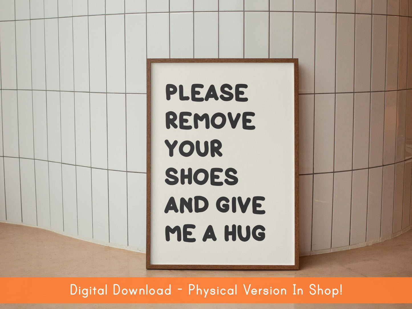 Shoes Off Hugs Please Print DIGITAL DOWNLOAD | Cute Welcome Sign Digital, Printable Welcome Sign, Digital Entryway Welcome In Printable Sign