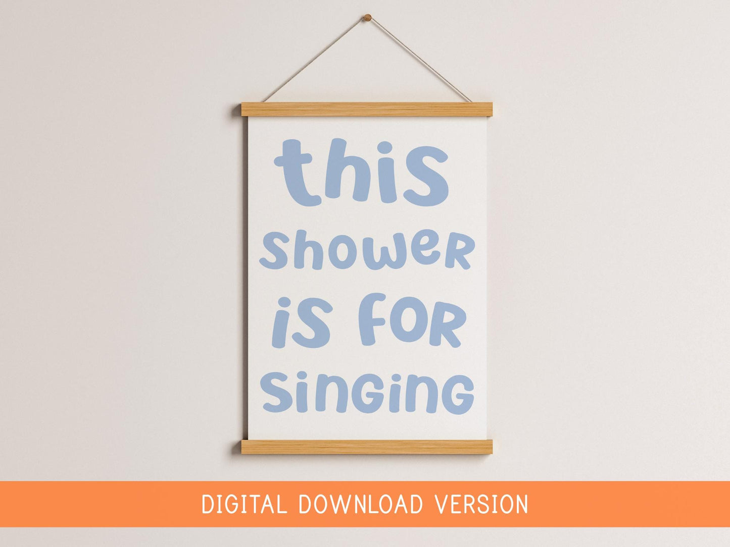 This Shower Is For Singing Print DIGITAL DOWNLOAD | Fun Shower Karaoke Printable Sign, Shower Karaoke Ticket Print, Printable Shower Quote