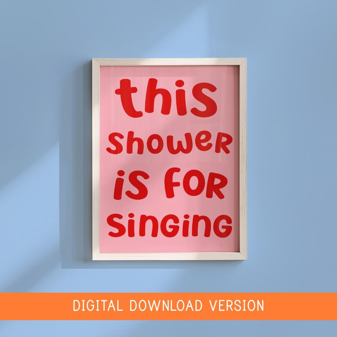 This Shower Is For Singing Print DIGITAL DOWNLOAD | Red and Pink bathroom digital printable, red and pink bathroom printable decor