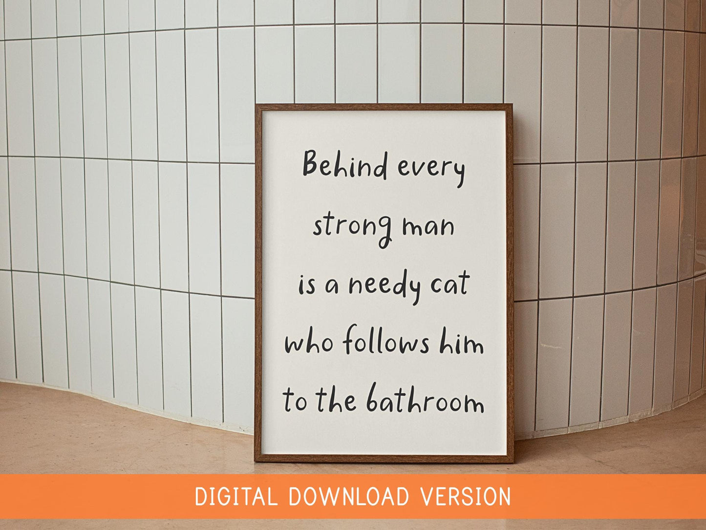 Behind Every Man Is A Cat Print DIGITAL DOWNLOAD | Printable Cat Dad Print, Digital Cat Dad Quote, Printable Gift for Cat Dad, Cat Lover Art