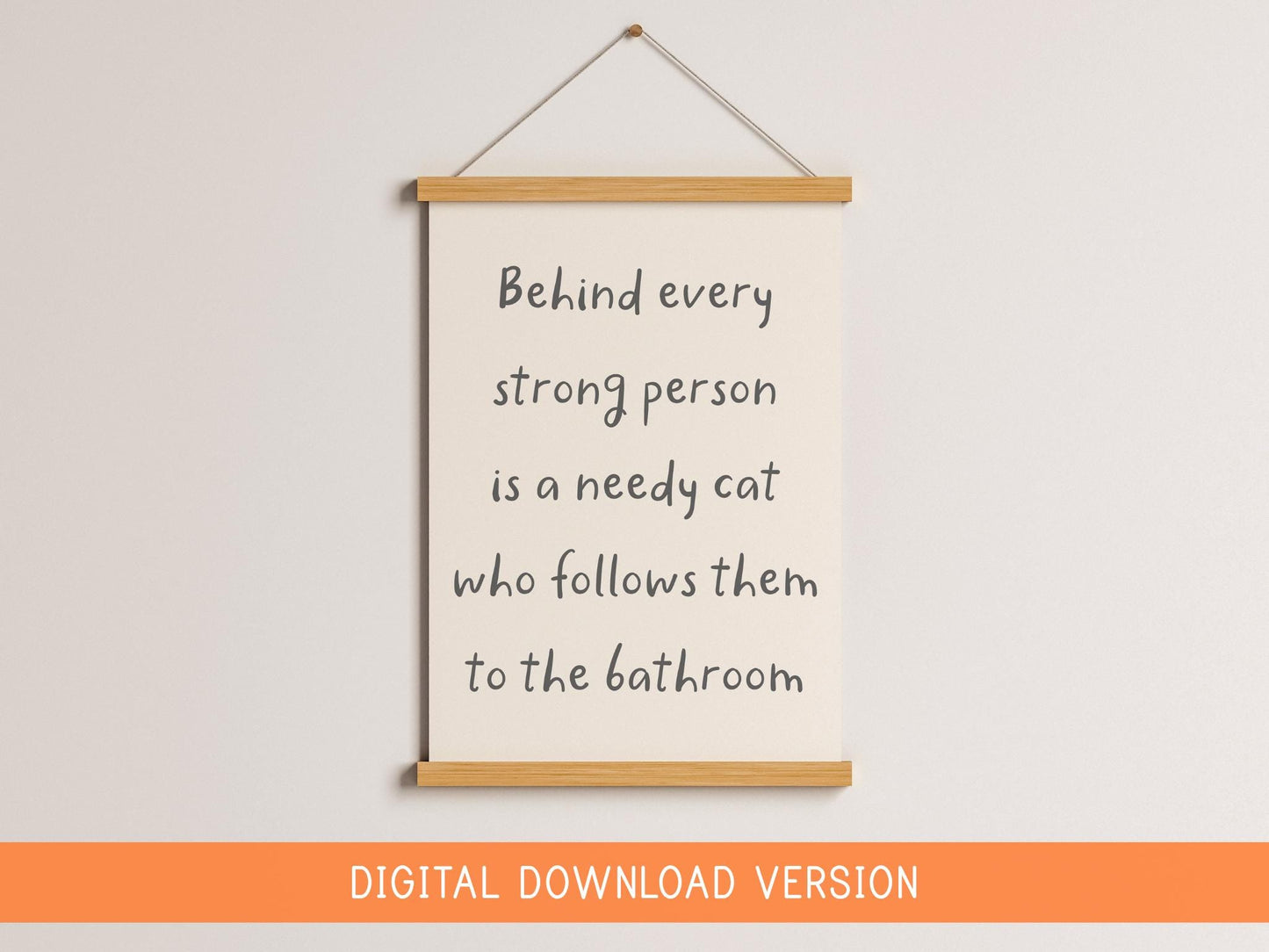 Behind Every Strong Person Is A Cat Print DIGITAL DOWNLOAD | Printable Cat Print, Digital Cat Owner Quote, Printable Gift for Cat Owner