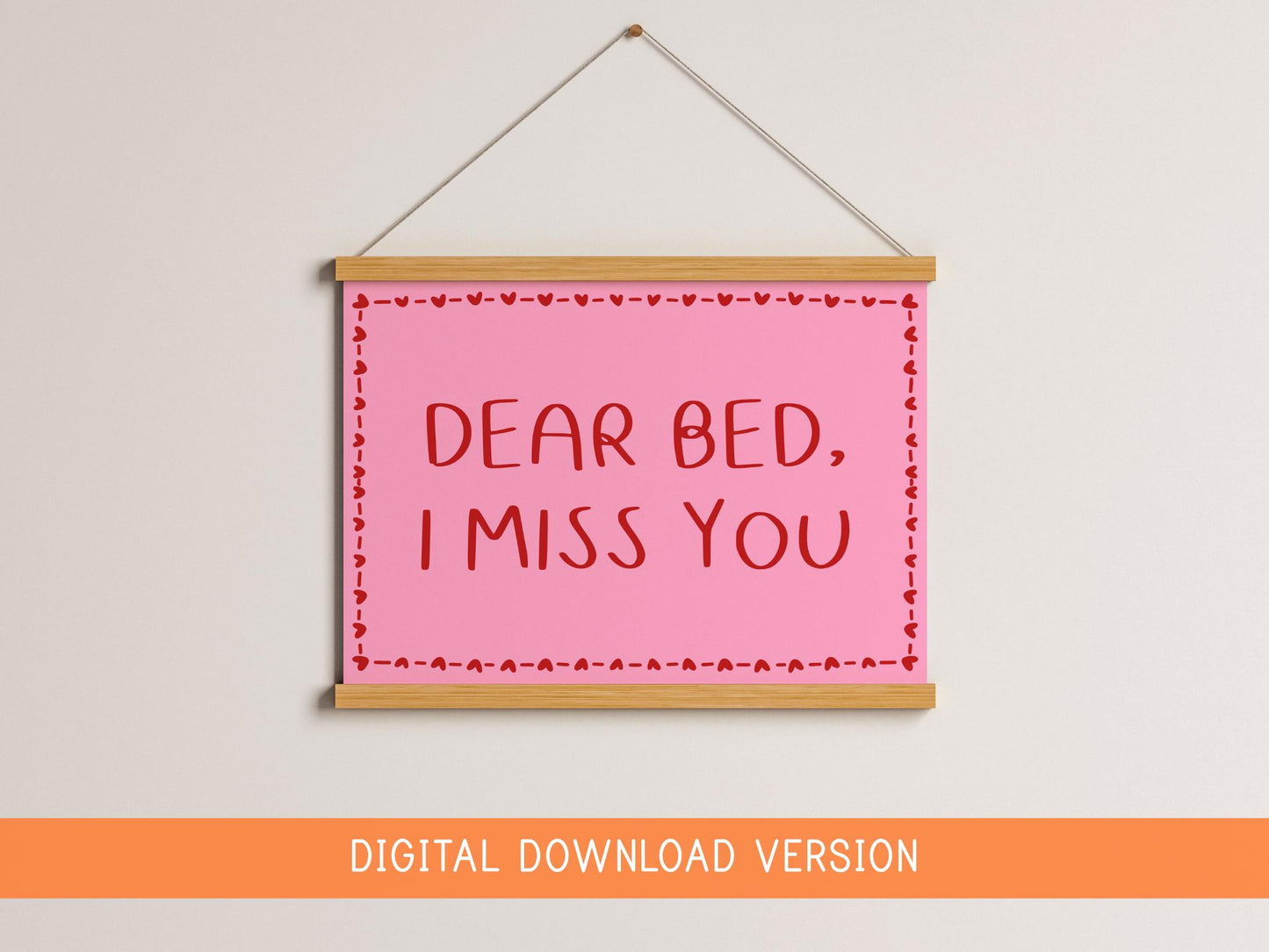 Dear Bed I Miss You Print DIGITAL DOWNLOAD | Pink and Red Coquette Bedroom Print, Girly Preppy Bedroom Digital Art, Digital Bedroom Prints
