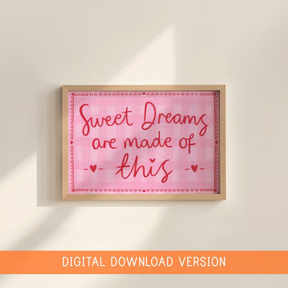 Sweet Dreams Are Made of This Girly Print DIGITAL DOWNLOAD | Preppy Bedroom Poster, Digital Coquette Pink and Red Poster for Above Bed