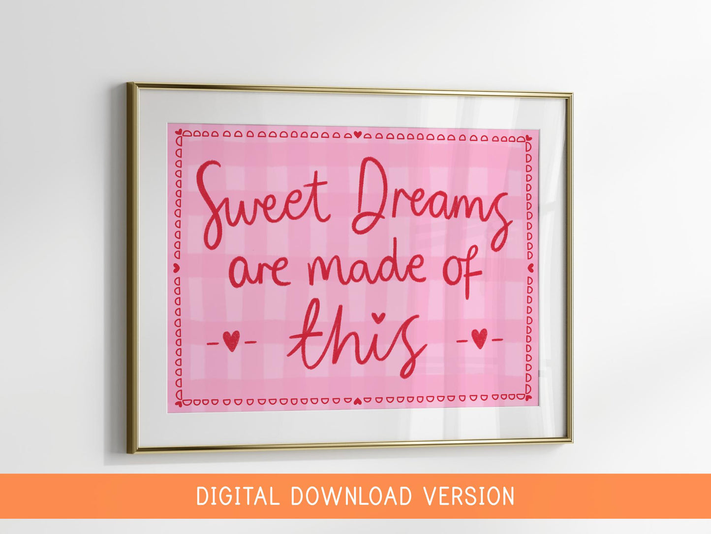Sweet Dreams Are Made of This Girly Print DIGITAL DOWNLOAD | Preppy Bedroom Poster, Digital Coquette Pink and Red Poster for Above Bed