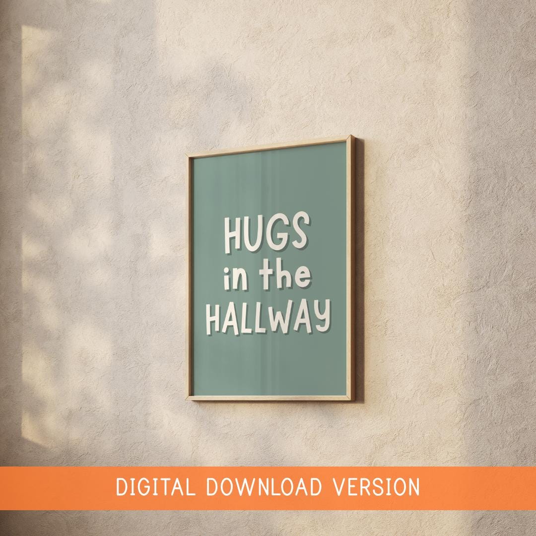 Hugs In The Hallway Sage Green Digital Print DIGITAL DOWNLOAD | Hallway Printable, Digital Sage Welcome Sign, Welcome Printable Sage Green