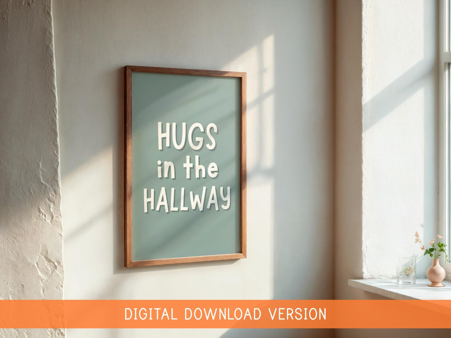 Hugs In The Hallway Sage Green Digital Print DIGITAL DOWNLOAD | Hallway Printable, Digital Sage Welcome Sign, Welcome Printable Sage Green