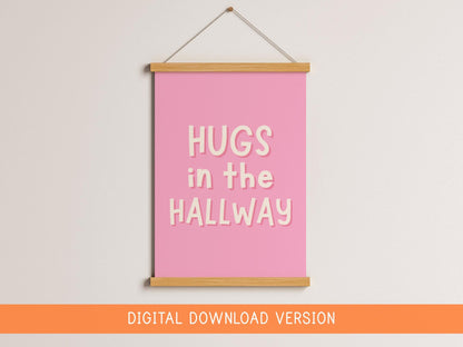 Hugs In The Hallway Pink Sign DIGITAL DOWNLOAD | Girly Apartment Digital Art, Printable Girly Prints, Welcome Sign In Blush Pink, Preppy Art