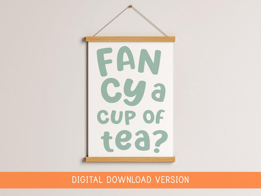 Fancy a Cup of Tea Print DIGITAL DOWNLOAD | Sage Green Kitchen Printables, Digital Kitchen Decor in Sage Green, Vintage Sage Kitchen Quote
