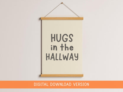 Hugs In The Hallway Neutral Boho Digital Print DIGITAL DOWNLOAD | Hallway Printable, Digital Neutral Decor, Neutral Hallway Printable Signs