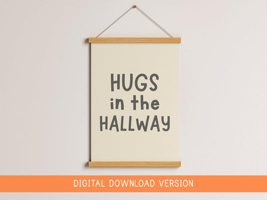 Hugs In The Hallway Neutral Boho Digital Print DIGITAL DOWNLOAD | Hallway Printable, Digital Neutral Decor, Neutral Hallway Printable Signs