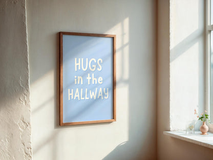 Hugs In The Hallway Print | Light Blue Welcome Sign, Blue Hallway Prints, Blue Wall Art, Light Blue Cosy Sign, Cosy Blue Print for Entryway