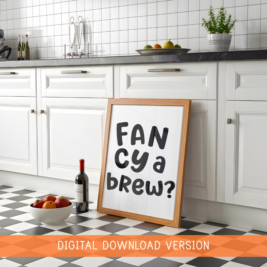 Fancy a Brew Print DIGITAL DOWNLOAD | Yorkshire Tea Print Digital, Printable Tea Lover Art, Black White Brew Print, Digital Kitchen Wall Art