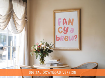 Fancy a Brew Print DIGITAL DOWNLOAD | Colourful Kitchen Printable Sign, Girly Kitchen Sign, Digital Girly Kitchen Print, Kettle On Girly Art