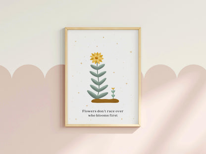 Flowers Don't Race Motivational Print | Floral Motivational Print, Floral Positive New Home Gift, Floral Wall Art, Teen Girl Quote Poster
