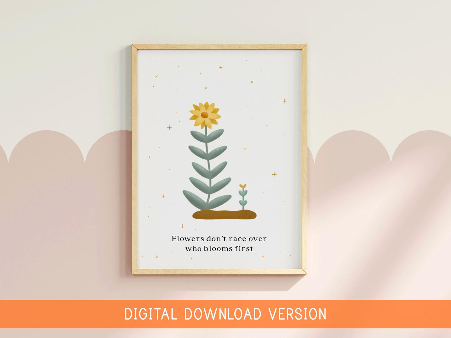 A Flower Does Not Compete Quote DIGITAL DOWNLOAD | Inspirational Quote Printable Wall Art, Printable Spring Sign, Inspirational Wall Quote