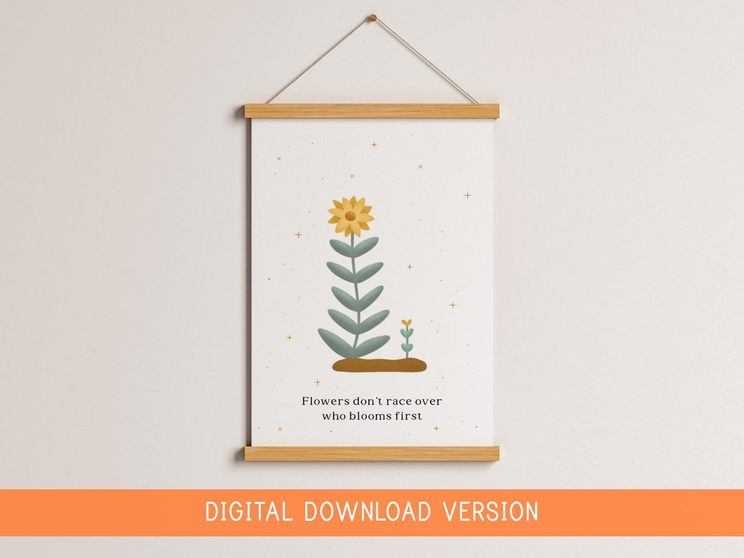 A Flower Does Not Compete Quote DIGITAL DOWNLOAD | Inspirational Quote Printable Wall Art, Printable Spring Sign, Inspirational Wall Quote