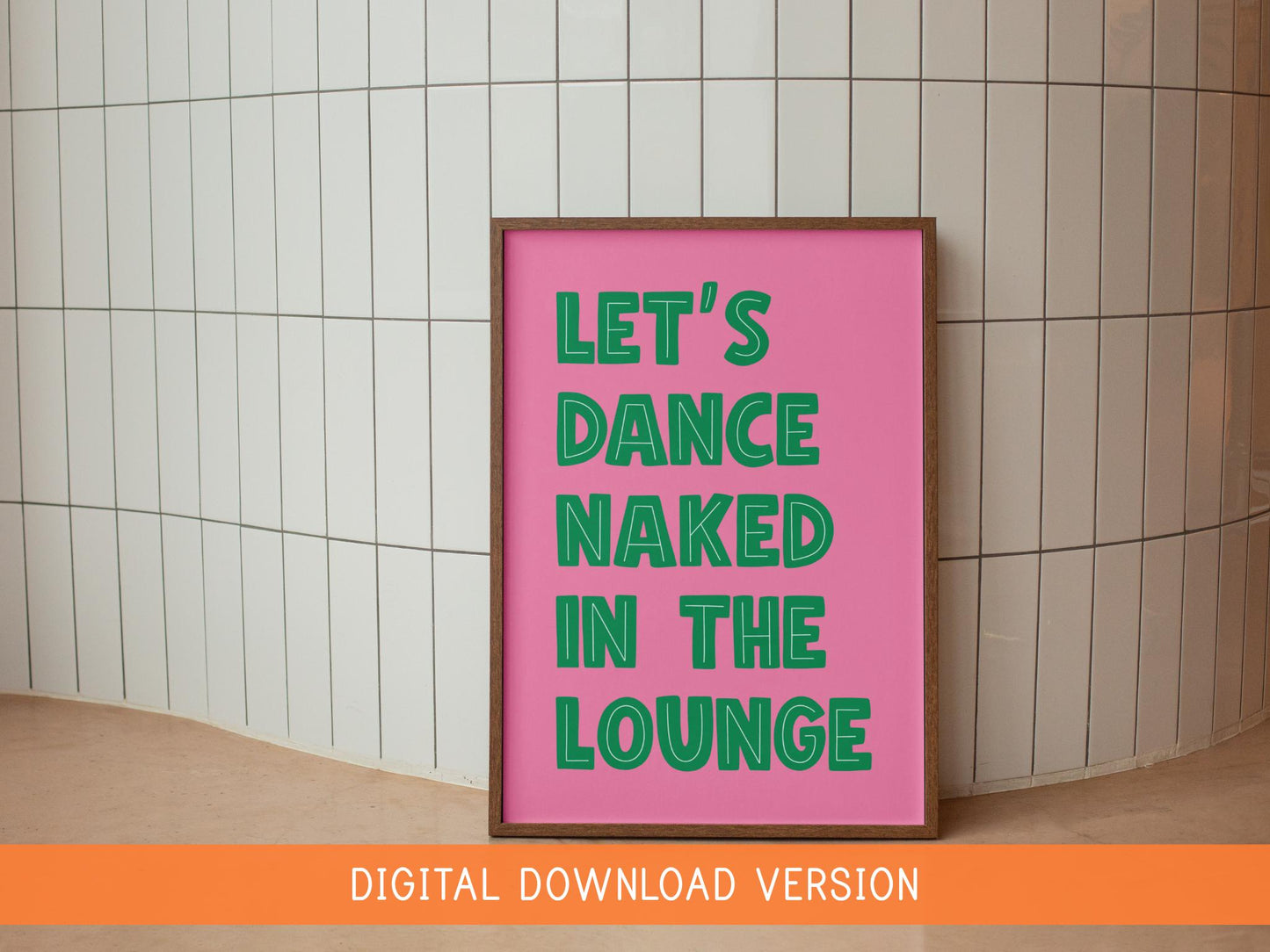 Let's Dance Naked Print DIGITAL DOWNLOAD | Colorful Retro Print, Funky Living Room Digital, Cheeky Dopamine Decor, Cheeky Living Room Print