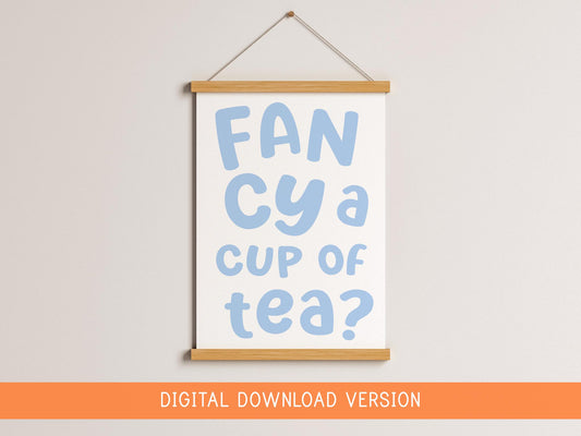 Fancy a Cup of Tea Print DIGITAL DOWNLOAD | Light Blue Kitchen Printables, Digital Kitchen Decor in Blue, Vintage Blue Cuppa Tea Poster Art