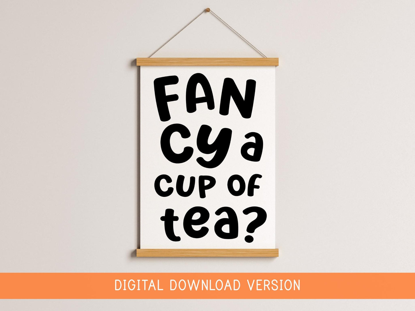 Fancy a Cup of Tea Print DIGITAL DOWNLOAD | Black and White Kitchen Print, Monochrome Kitchen Printable Art, Digital Kitchen Black White Art