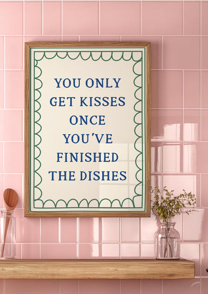 You Only Get Kisses Once You've Finished The Dishes Poster In Blue & Green | Vintage Kitchen Print, Cheeky Kitchen Washing Up Poster A3 A4