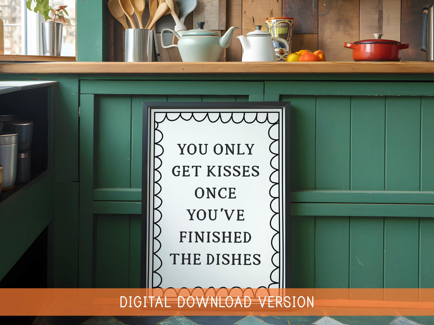 You Only Get Kisses Once You've Finished The Dishes DIGITAL DOWNLOAD | Black & White Kitchen Printable, Digital Monochrome Kitchen Art Print