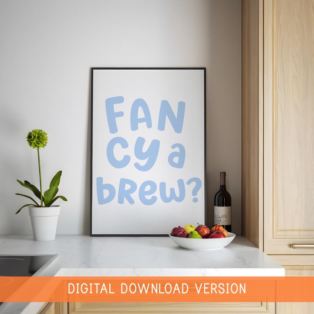 Fancy a Brew Print DIGITAL DOWNLOAD | Yorkshire Tea Print Digital, Printable Tea Lover Art, Pop The Kettle On Blue Quote, Digital Tea Print