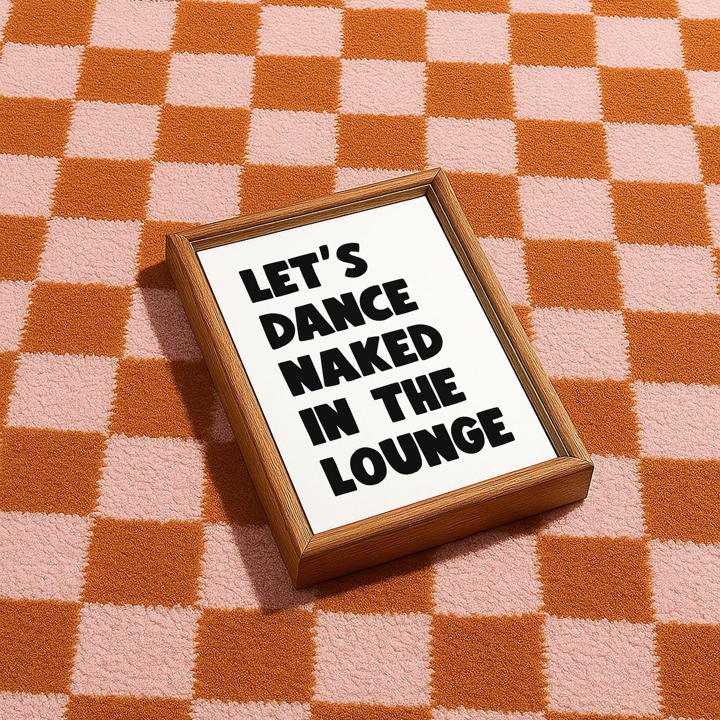 Let's Dance Naked In The Lounge Cheeky Black & White Living Room Poster Print A3 A4 A5