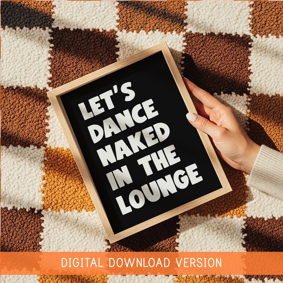Cheeky Living Room Printable Art DIGITAL DOWNLOAD | Retro Living Room Printable, Digital Lounge Print, Cheeky Home Decor, Funny Quote Art