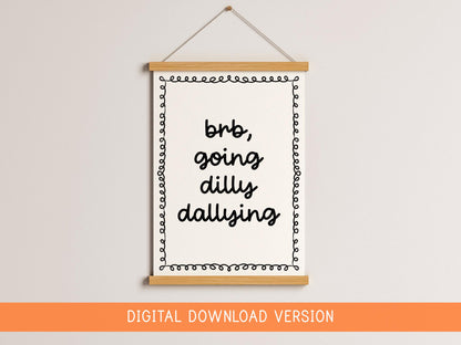 Born To Dilly Dally Forced To Work DIGITAL DOWNLOAD | Girly Office Print, Cute Office Printable Art, Office Printable