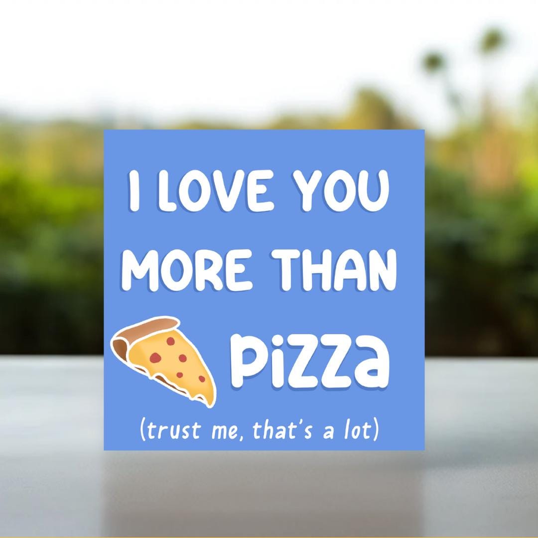 I Love You More Than Pizza Card | Pizza Birthday Card, Pizza Anniversary Card, Foodie Anniversary Cad, Food Pun Card, Foodie Birthday Card