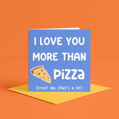 I Love You More Than Pizza Card | Pizza Birthday Card, Pizza Anniversary Card, Foodie Anniversary Cad, Food Pun Card, Foodie Birthday Card