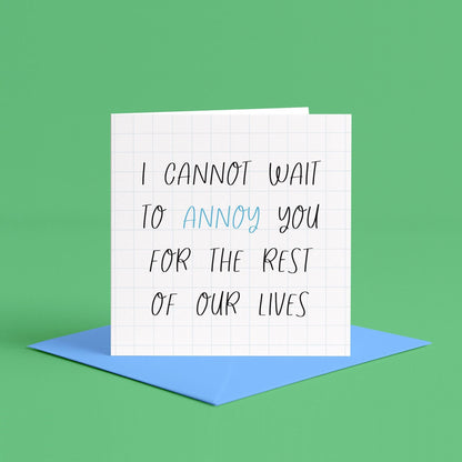 Can’t Wait To Annoy You Forever Card | Funny Anniversary Cards, Cheeky Boyfriend Card, Funny Boyfriend Anniversary Card, Love You Forever