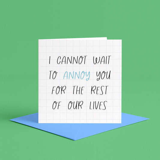 Can’t Wait To Annoy You Forever Card | Funny Anniversary Cards, Cheeky Boyfriend Card, Funny Boyfriend Anniversary Card, Love You Forever