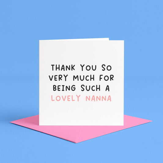 To a Lovely Nanna Card | Best Nanna Ever Card, To My Nanna Card, Nanna Birthday Card, Birthday Card for Nana, We Love Our Nanna Card, Nanna