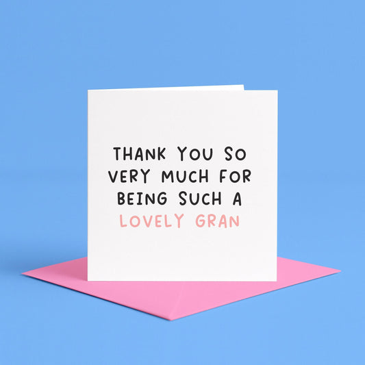To a Lovely Gran Card | Best Gran Ever Card, To Gran Card, Gran Birthday Card, Birthday Card for Gran, We Love Gran Card, Gran Appreciation
