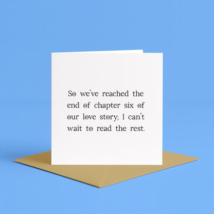 Simple romantic 6th anniversary card | Chapter six anniversary card, 6 years together card, 6 year wedding anniversary card, 6 years married