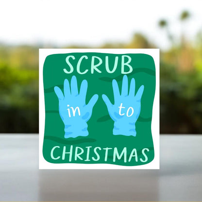 Scrub Into Christmas Surgical Card | surgical nurse, orthopedic surgeon, medicine christmas surgical card, surgeon christmas card for doctor