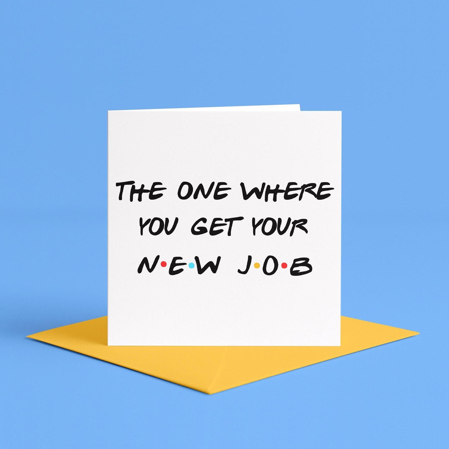 The One Where You Get Your New Job Card | Friends New Job Card, Friends Job Change Card, Work Bestie Leaving Card, Colleague Good Luck Card