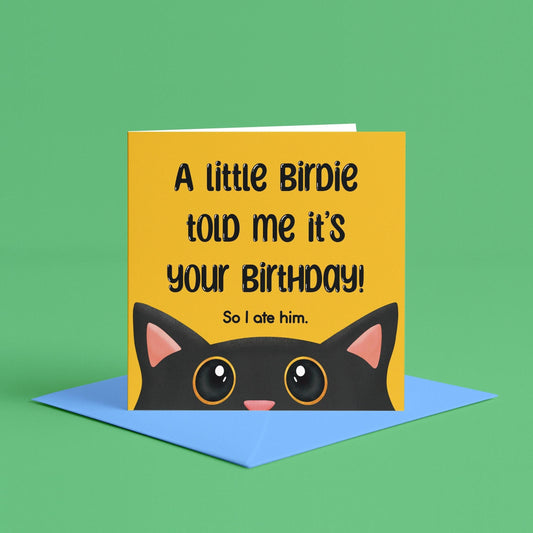 A Birdie Told Me Birthday Card | I Heard It Was Your Birthday, Black Cat Birthday Card, Cat Lover Funny Grumpy Cat Themed Birthday Card