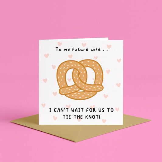 To My Future Wife Card | Cute Card for Fiancée, To My Bride to Be, I Can't Wait To Marry You Card, Fiancée Birthday Card, Anniversary Card