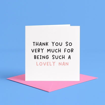 To a Lovely Nan Card | Best Nan Ever Card, To My Nan Card, Nan Birthday Card, Birthday Card for Nan, We Love Our Nan Card, Card for Best Nan